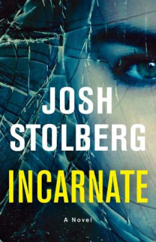 Knjiga Incarnate Josh Stolberg