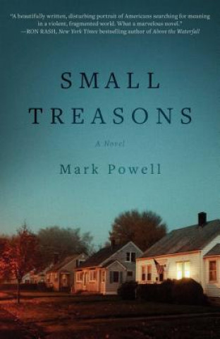 Knjiga Small Treasons Mark Powell