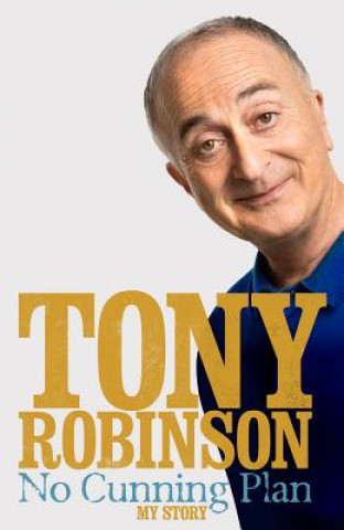 Könyv No Cunning Plan Sir Tony Robinson