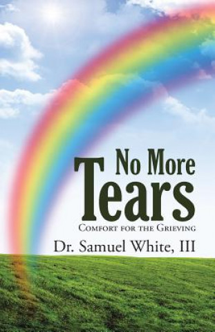 Könyv No More Tears III Dr Samuel White
