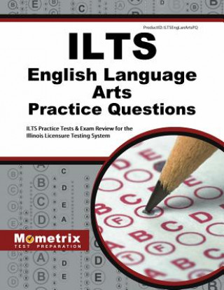 Knjiga ILTS ENGLISH LANGUAGE ARTS PRA Ilts Exam Secrets Test Prep