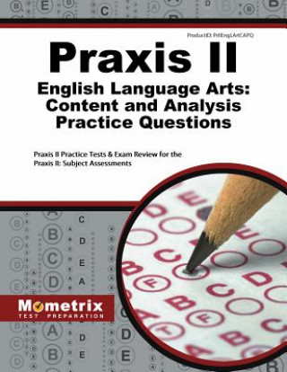 Könyv PRAXIS II ENGLISH LANGUAGE ART Praxis II Exam Secrets Test Prep