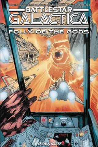 Książka Battlestar Galactica (Classic): Folly of the Gods Cullen Bunn