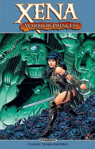Carte Xena, Warrior Princess: The Classic Years Omnibus John Wagner