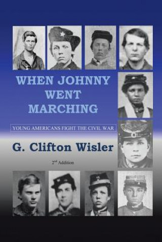 Książka When Johnny Went Marching G. Clifton Wisler