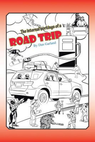 Livre Internal Workings of a Road Trip Dan Garland