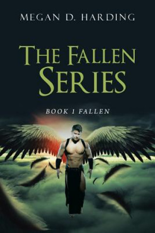 Kniha Fallen Series Megan D. Harding