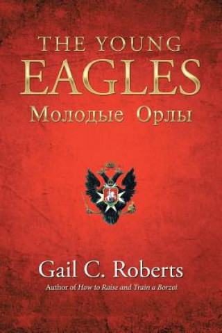 Libro Young Eagles Gail C. Roberts