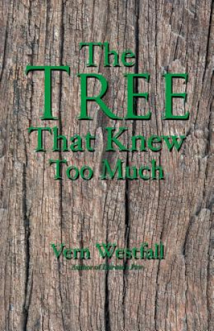 Book Tree That Knew Too Much Vern Westfall