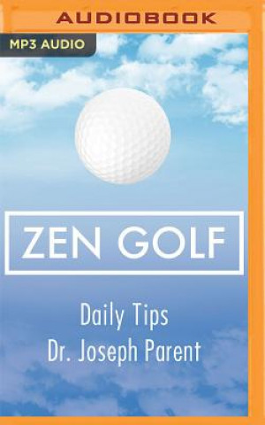 Digital Zen Golf Daily Tips Joseph Parent