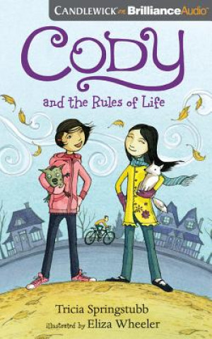 Audio Cody and the Rules of Life Tricia Springstubb
