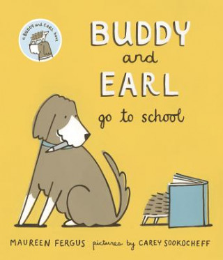 Buch Buddy and Earl Go to School Maureen Fergus