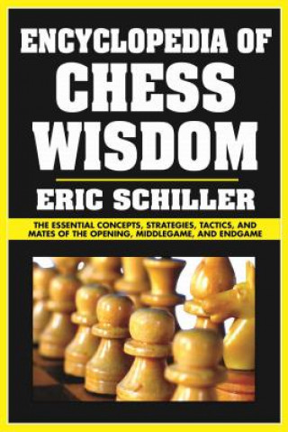 Kniha Encyclopedia of Chess Wisdom: Volume 1 Eric Schiller