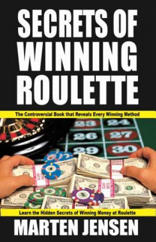 Książka Secrets of Winning Roulette: Volume 1 Marten Jensen