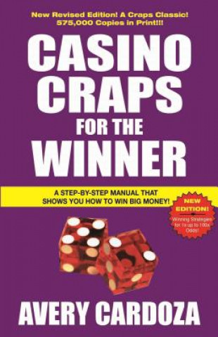 Carte Casino Craps for the Winner: Volume 1 Avery Cardoza