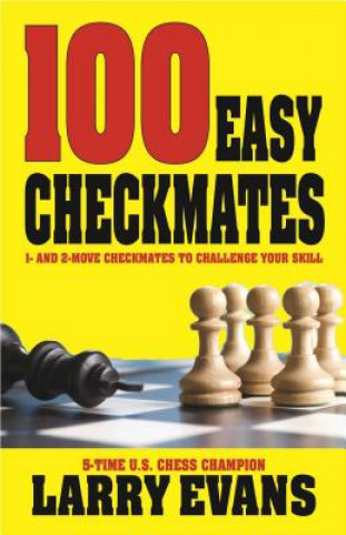 Knjiga 100 Easy Checkmates: Volume 1 Larry Evans