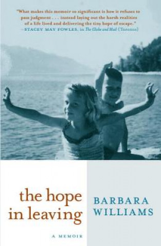 Livre Hope In Leaving Barbara Williams