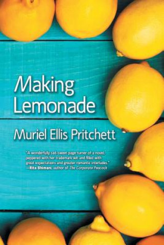 Kniha Making Lemonade Muriel Ellis Pritchett