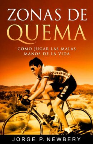Kniha SPA-ZONAS DE QUEMA Jorge P. Newbery