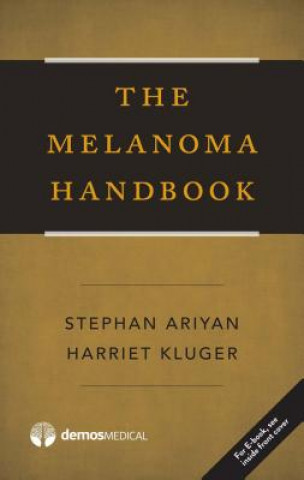 Knjiga Melanoma Handbook Stephan P. Ariyan