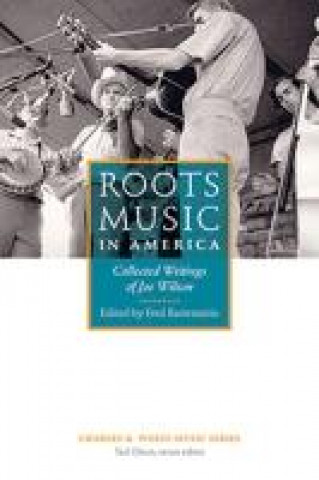 Kniha Roots Music in America Joe Wilson