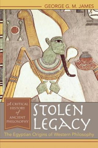 Knjiga Stolen Legacy George G. M. James