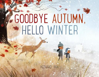 Book Goodbye Autumn, Hello Winter Kenard Pak