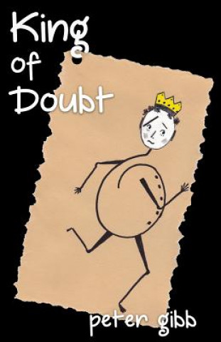 Book King of Doubt Peter Gibb