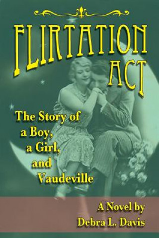Buch FLIRTATION ACT Debra L. Davis