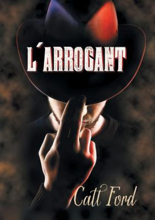 Buch L'Arrogant (Translation) Catt Ford