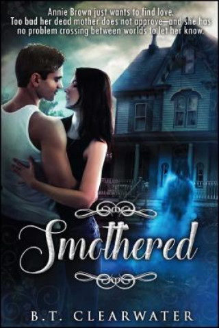 Книга Smothered B. T. Clearwater