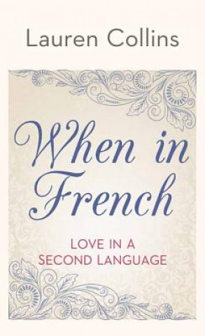 Libro When in French Lauren Collins