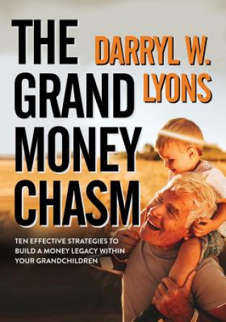 Livre Grand Money Chasm Darryl W. Lyons