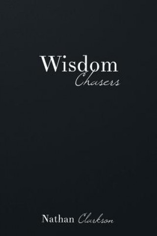 Βιβλίο WISDOM CHASERS Nathan Clarkson