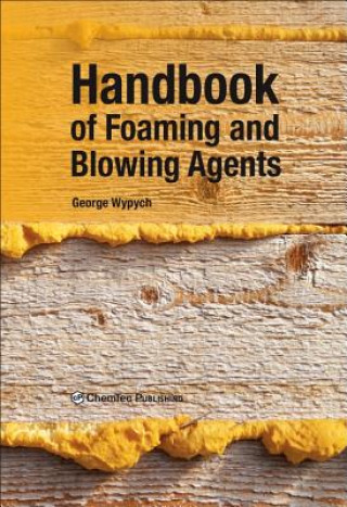 Könyv Handbook of Foaming and Blowing Agents George Wypych