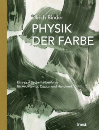 Kniha Physik der Farbe Ulrich Binder