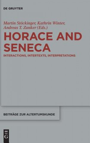 Kniha Horace and Seneca Martin Stöckinger