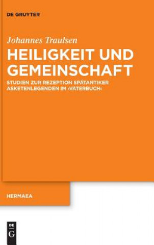 Kniha Heiligkeit Und Gemeinschaft Johannes Traulsen