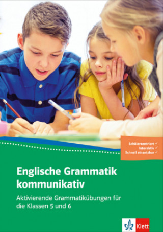 Könyv Englische Grammatik kommunikativ - Aktivierende Grammatikübungen für die Klassen 5 und 6 Dominik Banhold