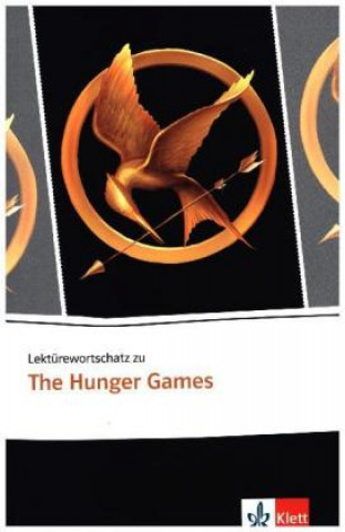 Carte Lektürewortschatz zu "The Hunger Games" Margitta Eckhardt