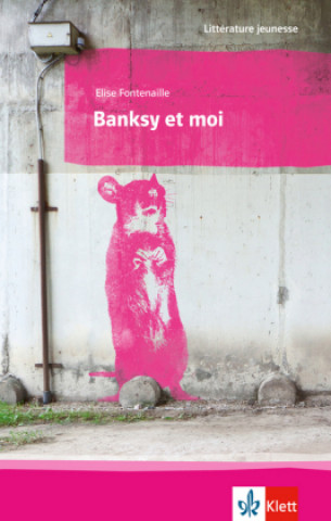 Книга Banksy et moi Elise Fontenaille