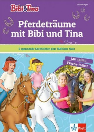 Könyv Bibi & Tina - Pferdeträume mit Bibi und Tina 