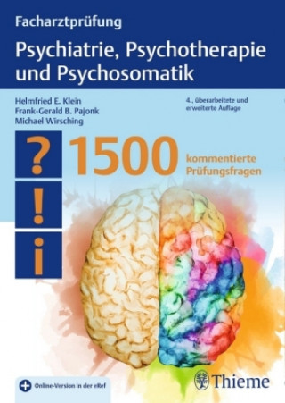 Kniha Facharztprüfung Psychiatrie, Psychotherapie und Psychosomatik Helmfried E. Klein