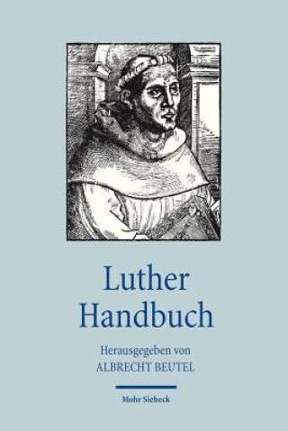 Könyv Luther Handbuch Albrecht Beutel