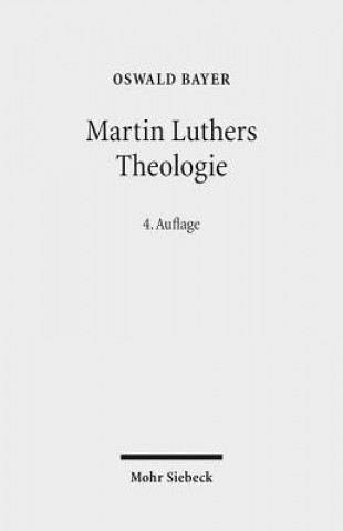 Книга Martin Luthers Theologie Oswald Bayer