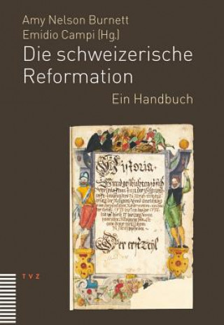 Książka Die schweizerische Reformation Emidio Campi