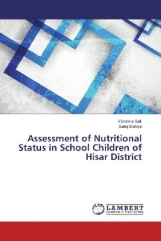 Carte Assessment of Nutritional Status in School Children of Hisar District Vandana Sati