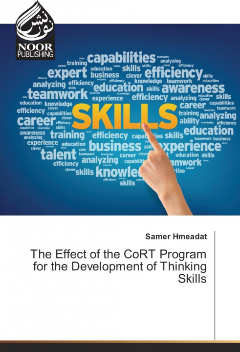 Carte The Effect of the CoRT Program for the Development of Thinking Skills Samer Hmeadat