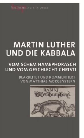 Kniha Martin Luther und die Kabbala Martin Luther