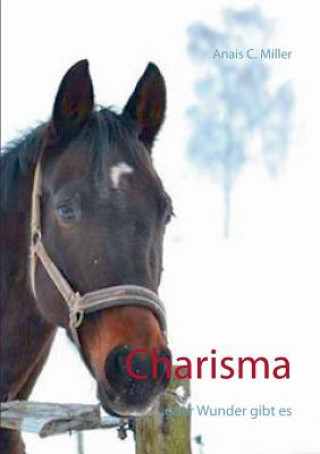 Livre Charisma Anais C. Miller